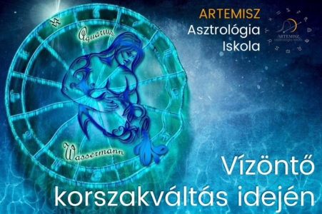 Vízöntő korszakváltás idején Artemisz Asztrológia Debrecen