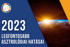 2023 legfontosabb asztrológiai hatásai Artemisz Asztrológia Debrecen